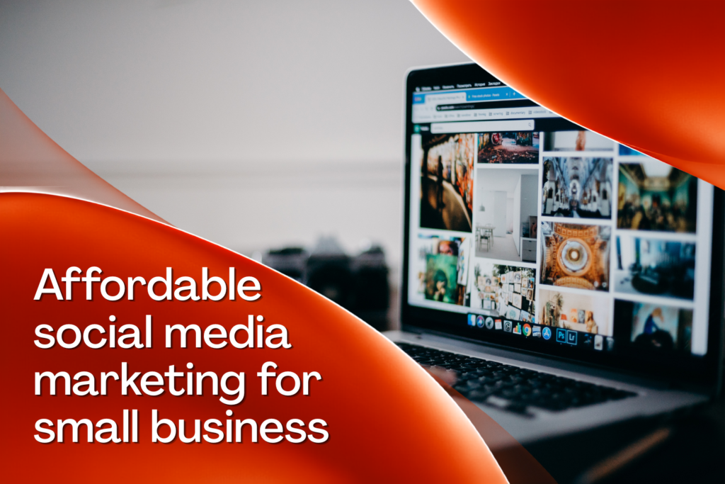 affordable social media marketing for small business